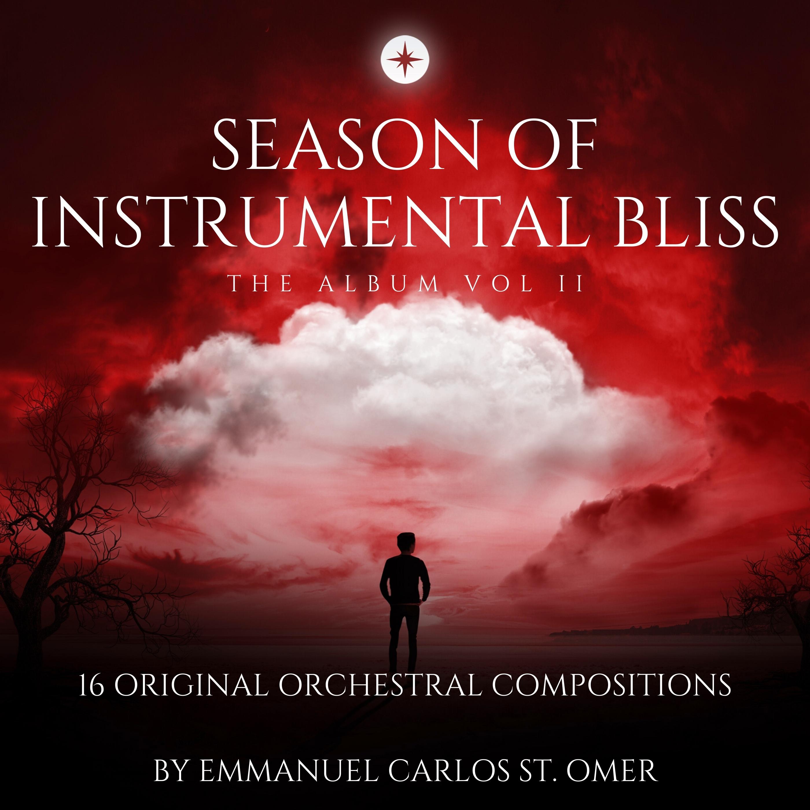 Emmanuel Carlos St Omer - Season of Instrumental Bliss Vol II
